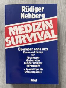 Medizin Survival - Rüdiger Nehberg